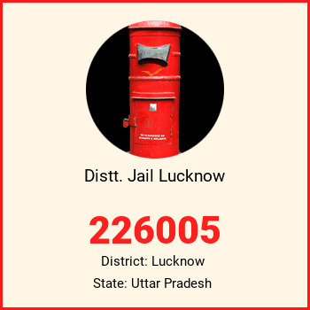 Distt. Jail Lucknow pin code, district Lucknow in Uttar Pradesh