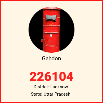 Gahdon pin code, district Lucknow in Uttar Pradesh