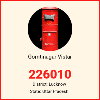 Gomtinagar Vistar pin code, district Lucknow in Uttar Pradesh