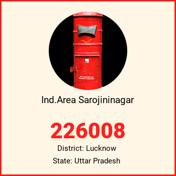 Ind.Area Sarojininagar pin code, district Lucknow in Uttar Pradesh