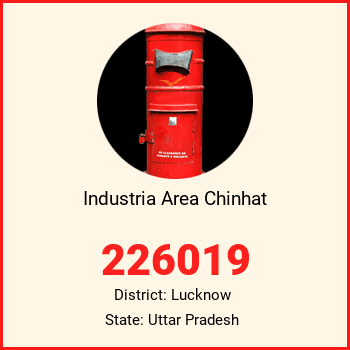 Industria Area Chinhat pin code, district Lucknow in Uttar Pradesh