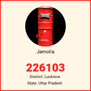 Jamolia pin code, district Lucknow in Uttar Pradesh
