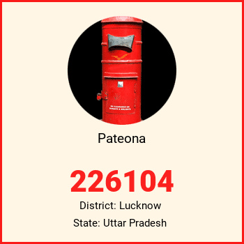 Pateona pin code, district Lucknow in Uttar Pradesh
