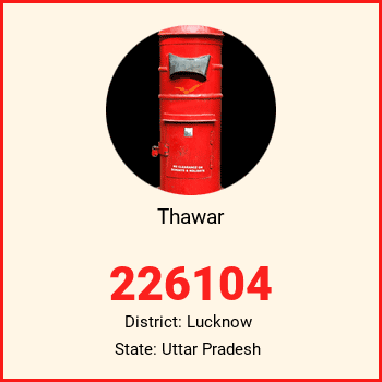 Thawar pin code, district Lucknow in Uttar Pradesh