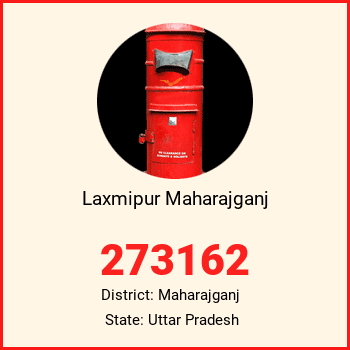 Laxmipur Maharajganj pin code, district Maharajganj in Uttar Pradesh