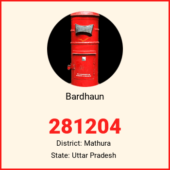 Bardhaun pin code, district Mathura in Uttar Pradesh