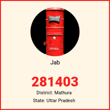 Jab pin code, district Mathura in Uttar Pradesh