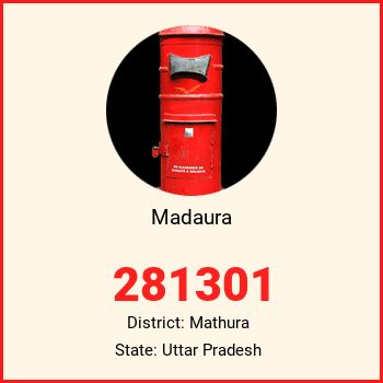Madaura pin code, district Mathura in Uttar Pradesh