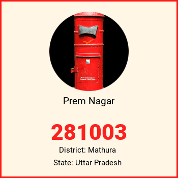 Prem Nagar pin code, district Mathura in Uttar Pradesh