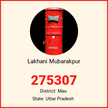 Lakhani Mubarakpur pin code, district Mau in Uttar Pradesh