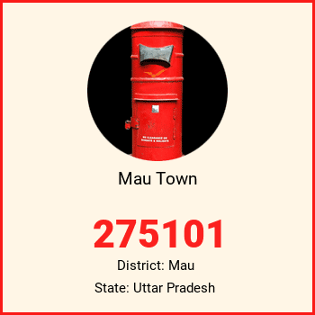 Mau Town pin code, district Mau in Uttar Pradesh
