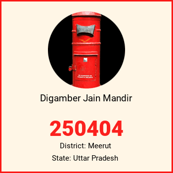Digamber Jain Mandir pin code, district Meerut in Uttar Pradesh