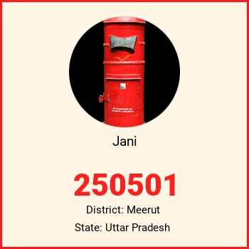Jani pin code, district Meerut in Uttar Pradesh