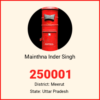 Mainthna Inder Singh pin code, district Meerut in Uttar Pradesh