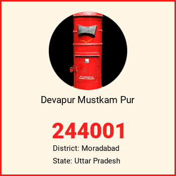Devapur Mustkam Pur pin code, district Moradabad in Uttar Pradesh