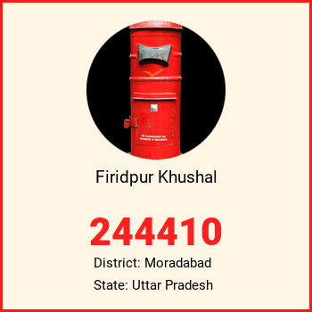 Firidpur Khushal pin code, district Moradabad in Uttar Pradesh