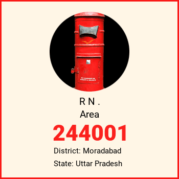 R N . Area pin code, district Moradabad in Uttar Pradesh