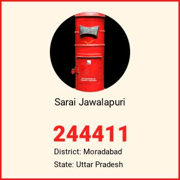 Sarai Jawalapuri pin code, district Moradabad in Uttar Pradesh