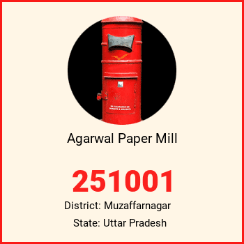Agarwal Paper Mill pin code, district Muzaffarnagar in Uttar Pradesh