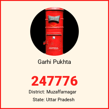 Garhi Pukhta pin code, district Muzaffarnagar in Uttar Pradesh