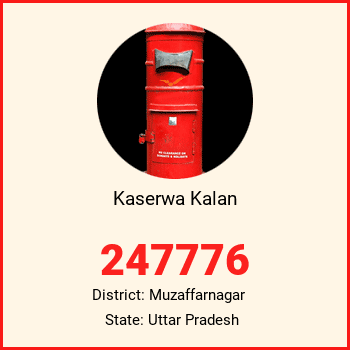 Kaserwa Kalan pin code, district Muzaffarnagar in Uttar Pradesh