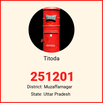 Titoda pin code, district Muzaffarnagar in Uttar Pradesh