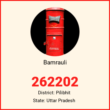 Bamrauli pin code, district Pilibhit in Uttar Pradesh