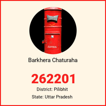 Barkhera Chaturaha pin code, district Pilibhit in Uttar Pradesh