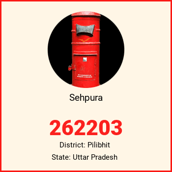 Sehpura pin code, district Pilibhit in Uttar Pradesh