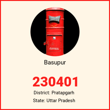 Basupur pin code, district Pratapgarh in Uttar Pradesh