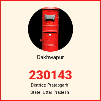 Dakhwapur pin code, district Pratapgarh in Uttar Pradesh