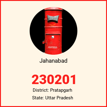 Jahanabad pin code, district Pratapgarh in Uttar Pradesh