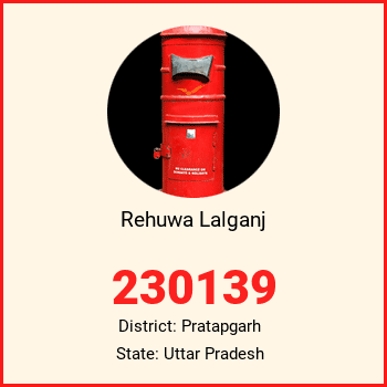 Rehuwa Lalganj pin code, district Pratapgarh in Uttar Pradesh