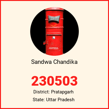 Sandwa Chandika pin code, district Pratapgarh in Uttar Pradesh