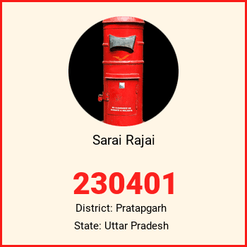 Sarai Rajai pin code, district Pratapgarh in Uttar Pradesh