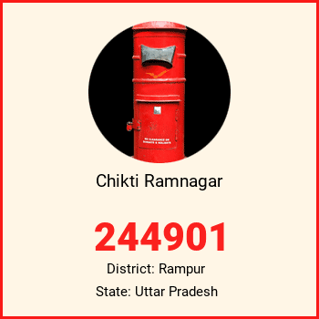 Chikti Ramnagar pin code, district Rampur in Uttar Pradesh