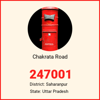 Chakrata Road pin code, district Saharanpur in Uttar Pradesh
