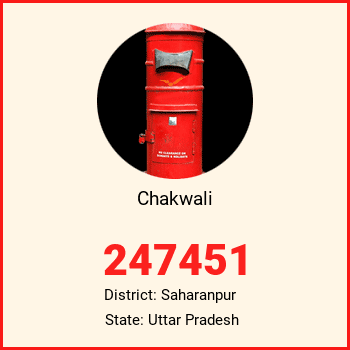 Chakwali pin code, district Saharanpur in Uttar Pradesh