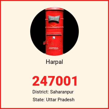 Harpal pin code, district Saharanpur in Uttar Pradesh