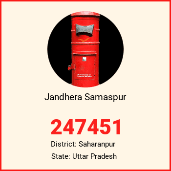 Jandhera Samaspur pin code, district Saharanpur in Uttar Pradesh