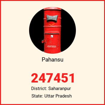 Pahansu pin code, district Saharanpur in Uttar Pradesh