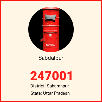 Sabdalpur pin code, district Saharanpur in Uttar Pradesh