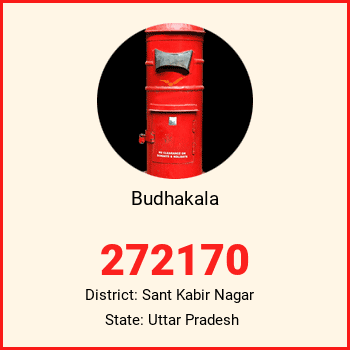 Budhakala pin code, district Sant Kabir Nagar in Uttar Pradesh