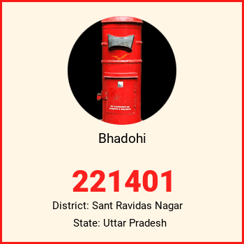 Bhadohi pin code, district Sant Ravidas Nagar in Uttar Pradesh