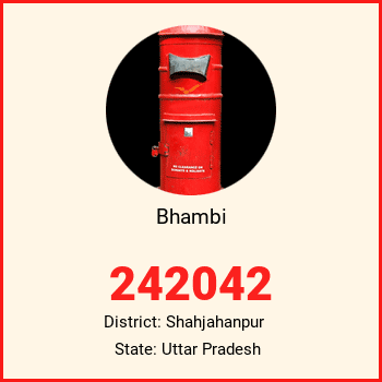 Bhambi pin code, district Shahjahanpur in Uttar Pradesh