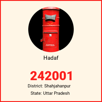 Hadaf pin code, district Shahjahanpur in Uttar Pradesh