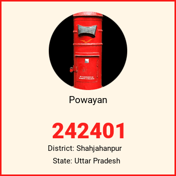 Powayan pin code, district Shahjahanpur in Uttar Pradesh