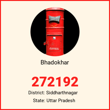 Bhadokhar pin code, district Siddharthnagar in Uttar Pradesh