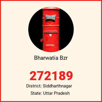 Bharwatia Bzr pin code, district Siddharthnagar in Uttar Pradesh