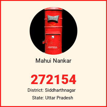 Mahui Nankar pin code, district Siddharthnagar in Uttar Pradesh